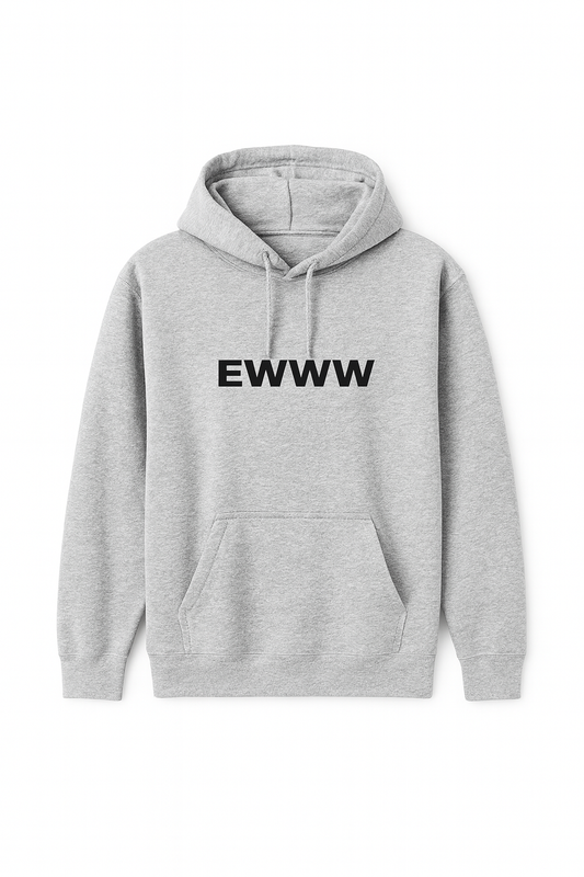 Gray EWWW Hoodie